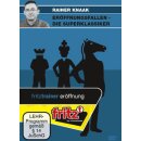 Rainer Knaak: Er&ouml;ffnungsfallen - die Superklassiker...