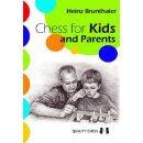 Heinz Brunthaler: Chess for Kids and Parents