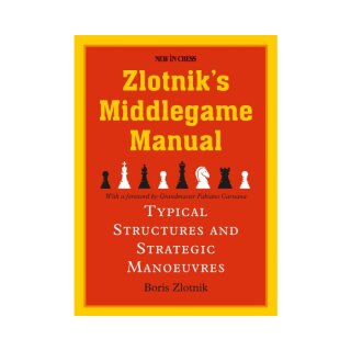 Boris Zlotnik: Zlotnik´s Middlegame Manual