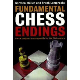 Karsten M&uuml;ller, Frank Lamprecht: Fundamental Chess Endings