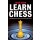 John Nunn: Learn Chess