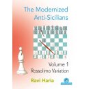 Ravi Haria: The Modernized Anti-Sicilians - Vol. 1