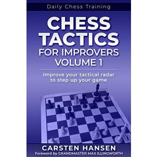 Carsten Hansen: Chess Tactics for Improvers - volume 1