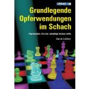 David LeMoir: Grundlegende Opferwendungen im Schach