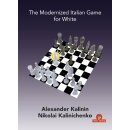 Alexander Kalinin: The Modernized Italian Game for White