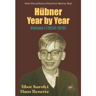 Tibor Károlyi, Hans Renette: Hübner Year by Year - Vol. 1