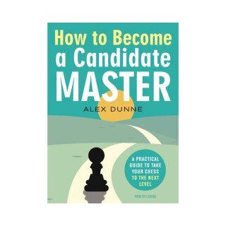 Alex Dunne: How to become a Candidate Master