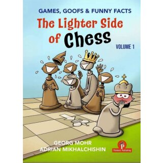 Adrian Michaltschischin, Georg Mohr: The Lighter Side of Chess - Vol. 1