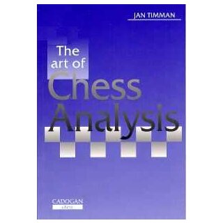 Jan Timman: The Art of Chess Analysis