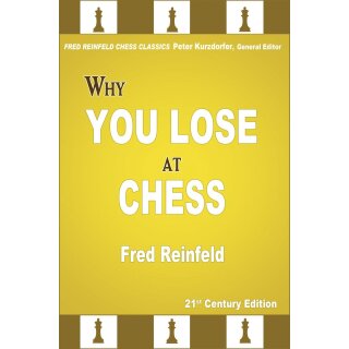 Fred Reinfeld: Why You Lose at Chess