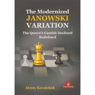 Alexey Kovalchuk: The Modernized Janowski Variation