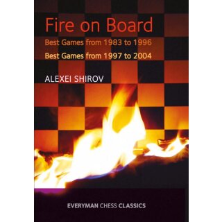 Alexej Schirow: Fire on Board - Best Games from 1983 - 2004