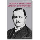 Neil McDonald: Rudolph Spielmann - Master of Invention