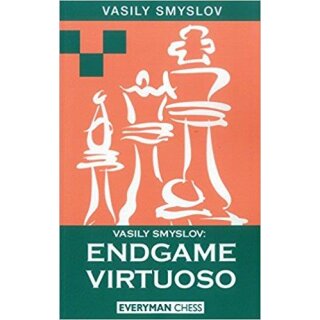 Wassili Smyslow: Endgame Virtuoso