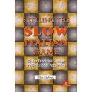 Milos Pavlovic: Battling the Slow Italian Game