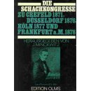 Johannes Minckwitz: Die Schachkongresse zu Crefeld 1871,...