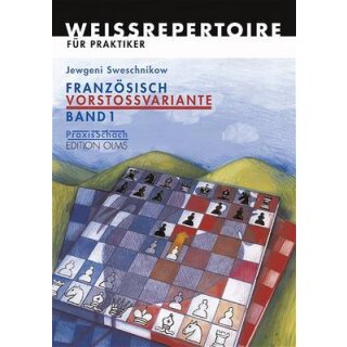 Jewgeni Sweschnikow: Franz&ouml;sisch Vorsto&szlig;variante 1