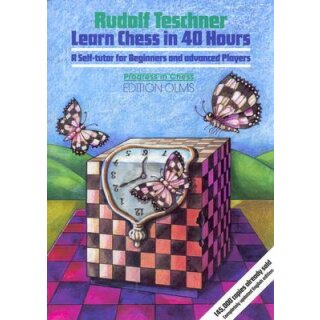 Rudolf Teschner: Learn Chess in 40 hours
