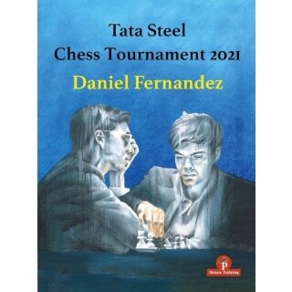Daniel Fernandez: Tata Steel Chess Tournament 2021