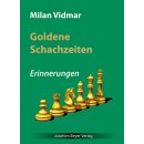 Milan Vidmar: Goldene Schachzeiten