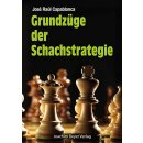 José Raul Capablanca: Grundzüge der...