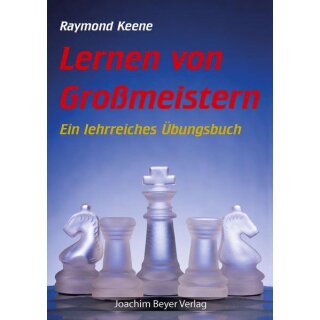 Raymond Keene: Lernen von Großmeistern