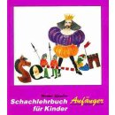 Markus Spindler: Schachlehrbuch für Kinder -...
