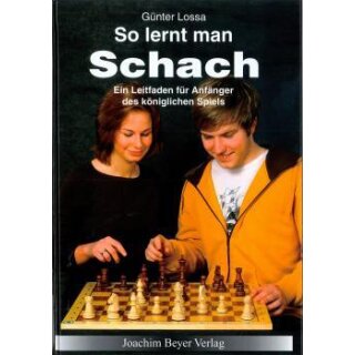 G&uuml;nter Lossa: So lernt man Schach