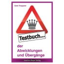 Gerd Treppner: Testbuch der Abwicklungen und...