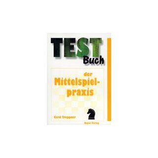 Gerd Treppner: Testbuch der Mittelspielpraxis