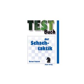 Bernd Feustel: Testbuch der Schachtaktik