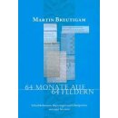 Martin Breutigam: 64 Monate auf 64 Feldern