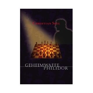 Christian Seel: Geheimwaffe Philidor