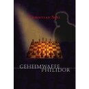 Christian Seel: Geheimwaffe Philidor