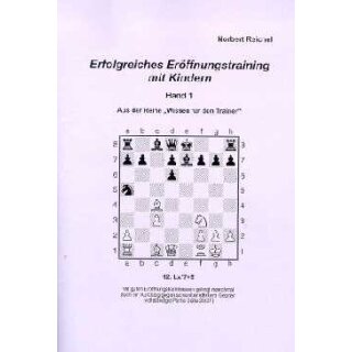 Norbert Reichel: Erfolgreiches Eröffnungstraining mit Kindern - 1