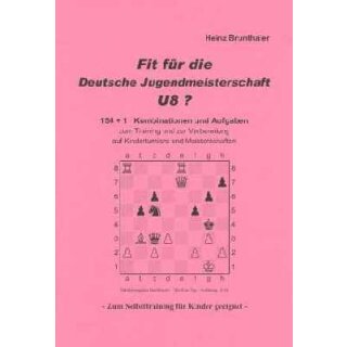 Heinz Brunthaler: Fit für die Deutsche Jugendmeisterschaft U8 - Teil 1