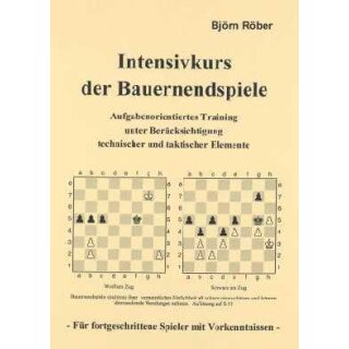 Björn Röber: Intensivkurs der Bauernendspiele