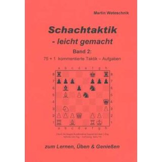 Martin Weteschnik: Schachtaktik - leicht gemacht 2