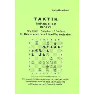 Heinz Brunthaler: Taktik - Training & Test / Band 6