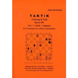 Heinz Brunthaler: Taktik - Training & Test / Band 8