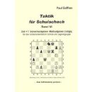 Paul Gaffron: Taktik für Schulschach Band 6