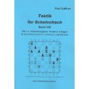 Paul Gaffron: Taktik f&uuml;r Schulschach Band 8