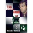 Alexander Khalifman: Opening for White according to Anand 5