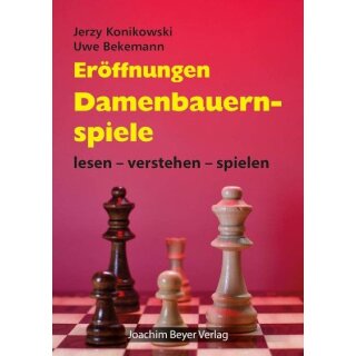 Jerzy Konikowski, Uwe Bekemann: Eröffnungen - Damenbauernspiele