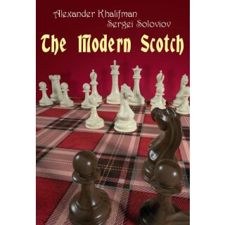 Alexander Khalifman, Sergei Soloviov: The Modern Scotch