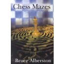 Bruce Alberston: Chess Mazes
