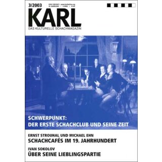 Karl - Die Kulturelle Schachzeitung 2003/03