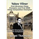 Sergei Tkachenko: Yakov Vilner: First Ukrainian Chess...