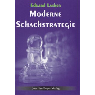 Eduard Lasker: Moderne Schachstrategie