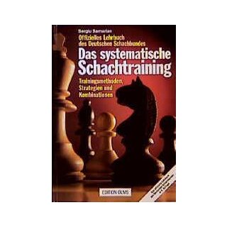 Sergiu Samarian: Das systematische Schachtraining